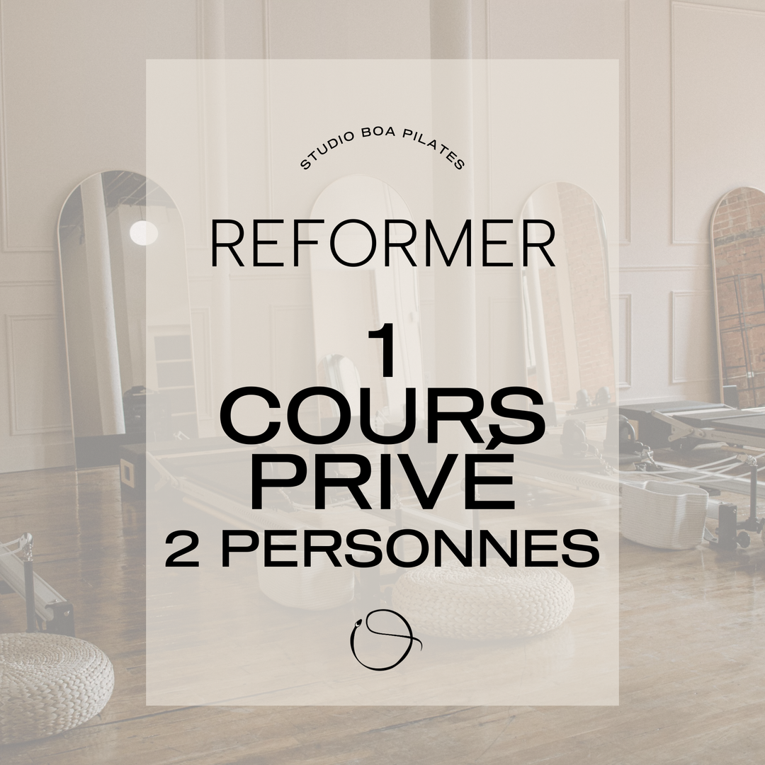 Reformer - 1 Semi-Privé Pour 2 Personnes - $60/Personne