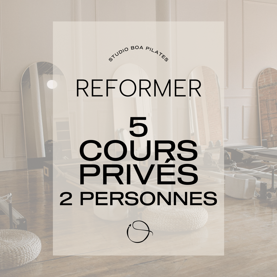 Reformer - 5 Semi-Privés Pour 2 Personnes - $270/Personne