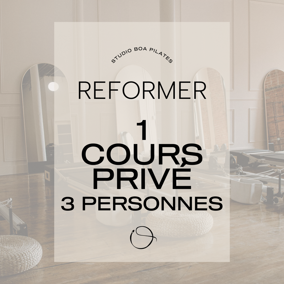 Reformer - 1 Semi-Privé Pour 3 Personnes - $50/Personne