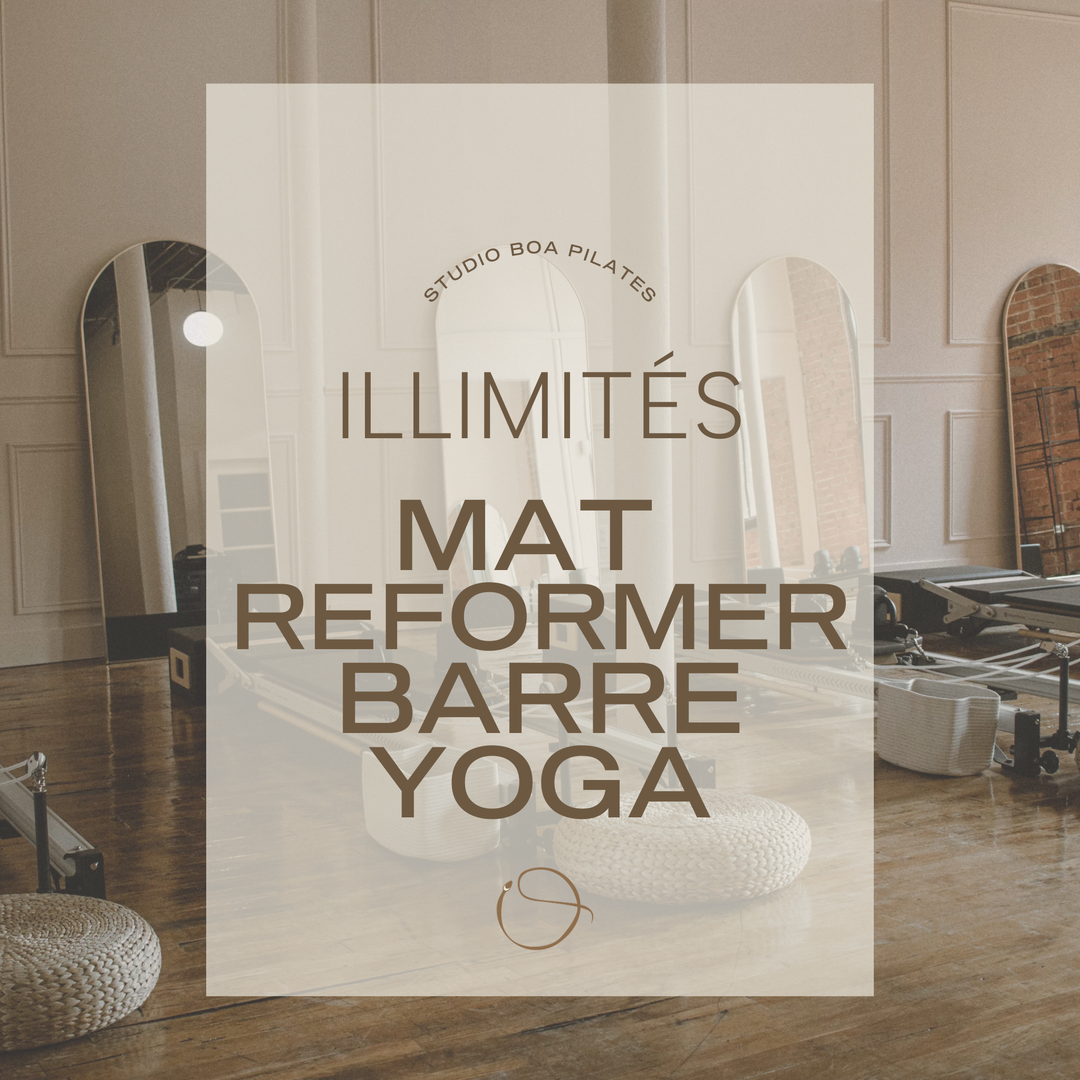 Illimité - Reformer, Mat, Barre & Yoga